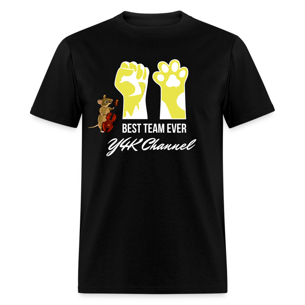 Unisex Classic T-Shirt - Best Team Ever Y4K Channel black