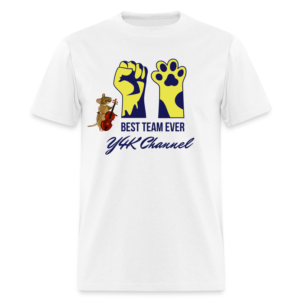 Unisex Classic T-Shirt - Best Team Ever Y4K Channel white