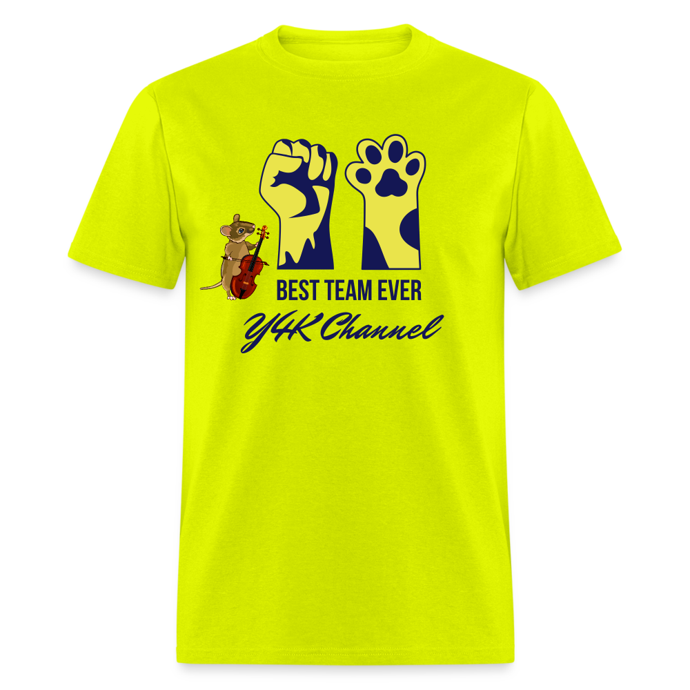 Unisex Classic T-Shirt - Best Team Ever Y4K Channel safety green